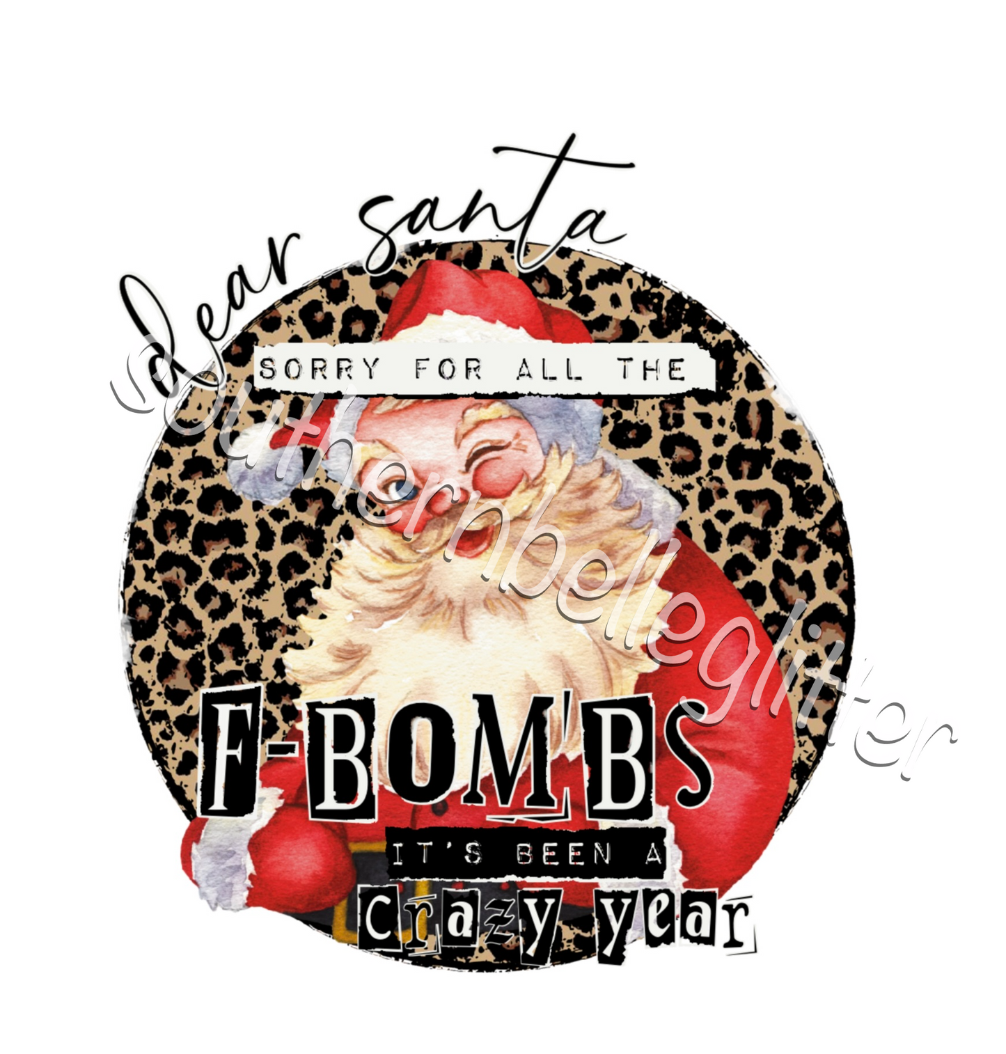 ML Designs Dear Santa F-Bomb