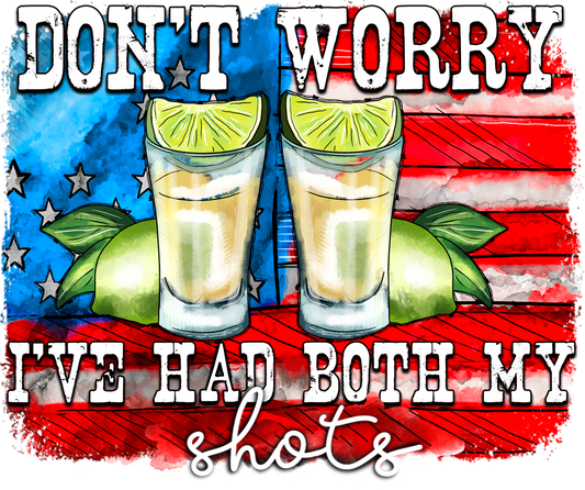 Don’t worry I’ve had my shots