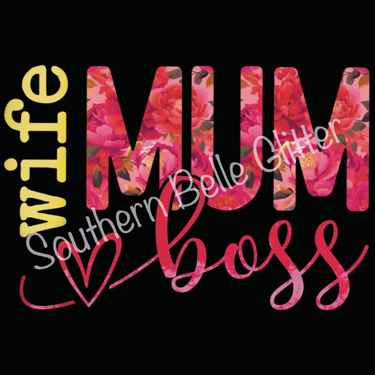 Wife, Mum, Boss