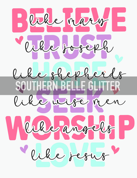 Believe, Hope, Trust