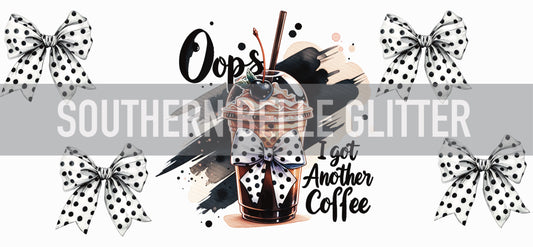 Oops I got another coffee