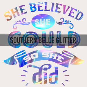 She Believed She Could so She Did