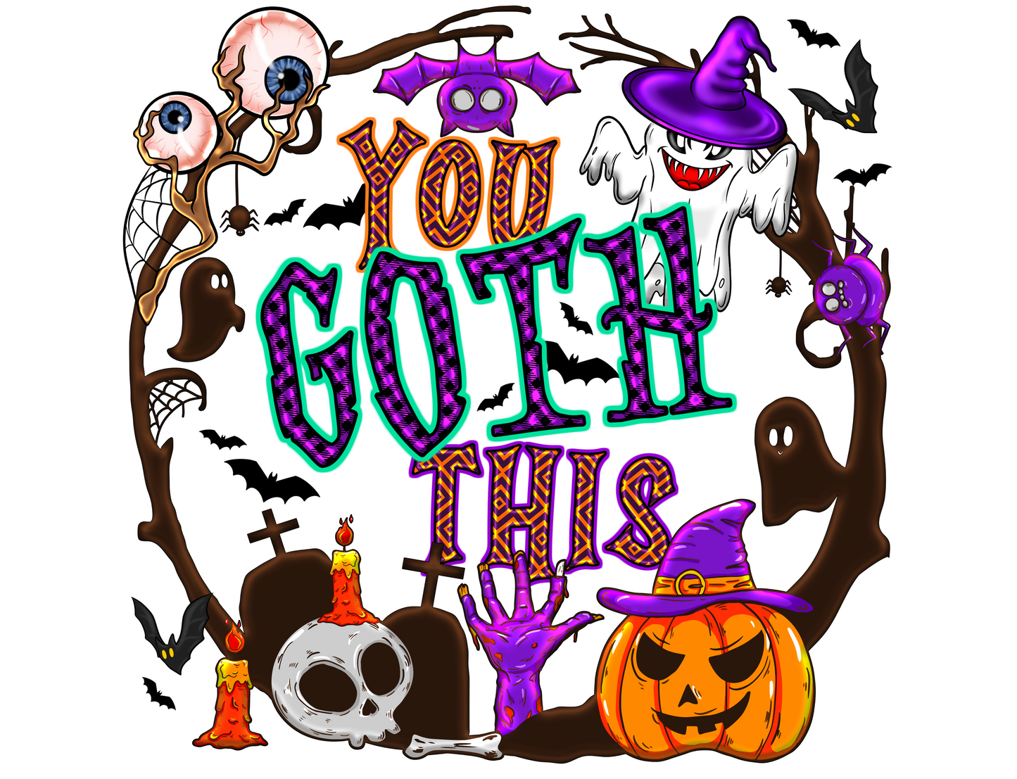 You GOTH this