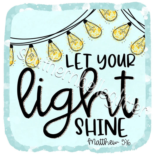 Let your light shine