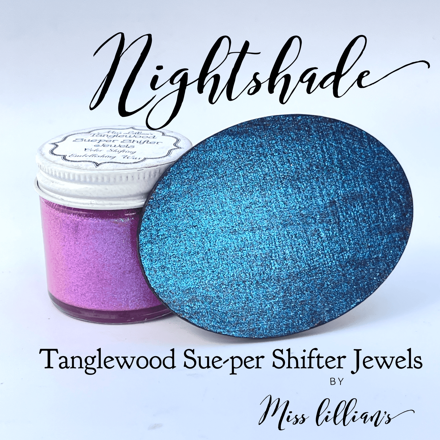 NIGHTSHADE Tanglewood Sue-per Shifter Metallic Wax