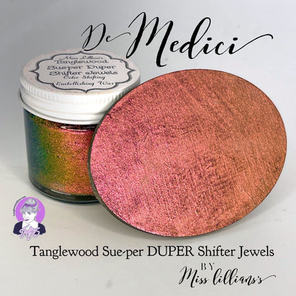 DE MEDICI-Tanglewood Sue-per DUPER Shifter Metallic Wax